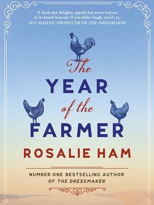 The Year of the Farmer by Rosalie Ham