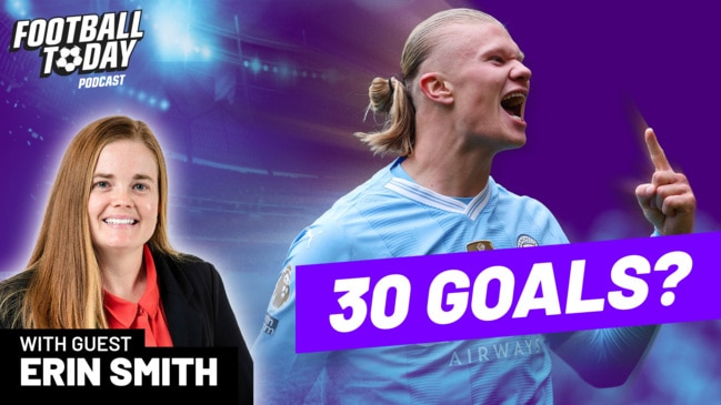 Haaland will score 30 goals this EPL Season + Matildas squad update