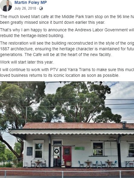 A Facebook post by Martin Foley on July 26, 2018, backing the rebuilding of the Mart Cafe at Middle Park tram station.