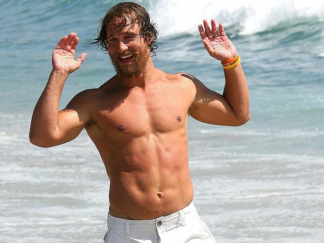 Matthew McConaughey shirtless ... alright alright alright. 