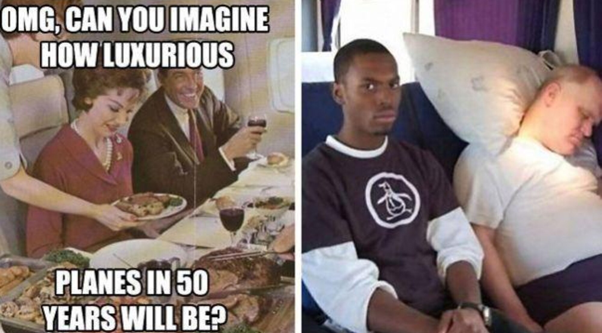 The irony is, these days we’d give anything to be on a plane going somewhere, even if it was next to this guy.
