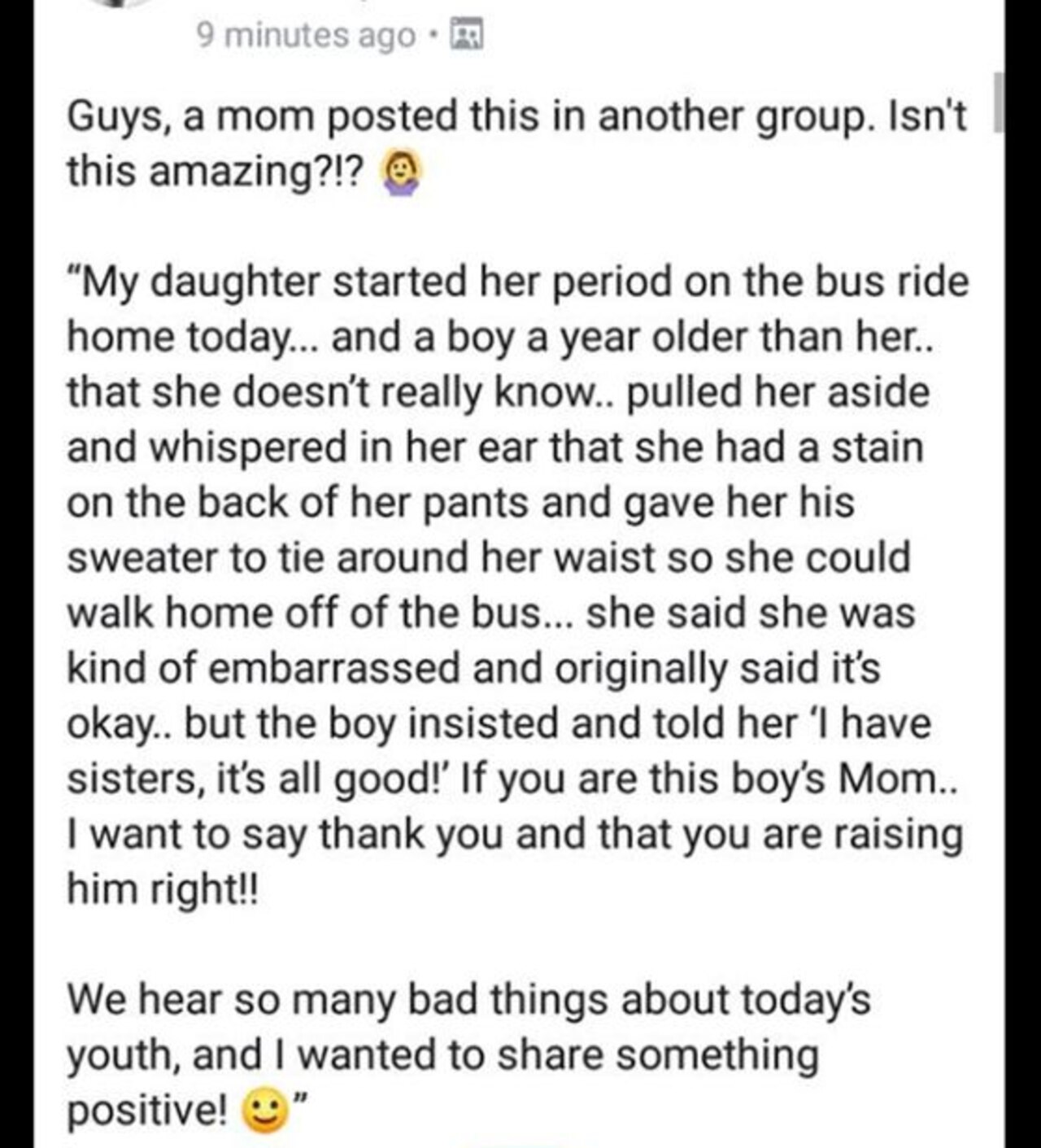 The post continued to read: “If you are this boy’s Mom... I want to say thank you and that you are raising him right!!”