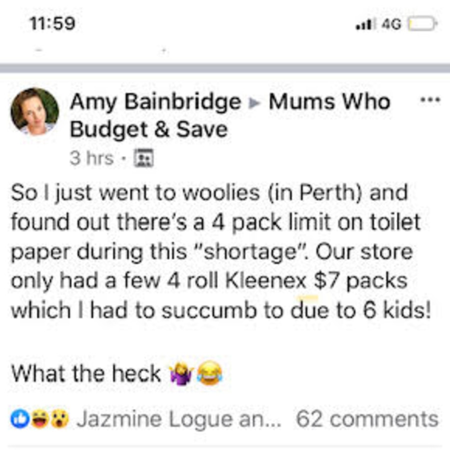 A Perth mum took to Facebook to share with shoppers about a toilet paper cap enforced by Woolworths. Picture: Facebook/ MumsWhoBudget&amp;Save