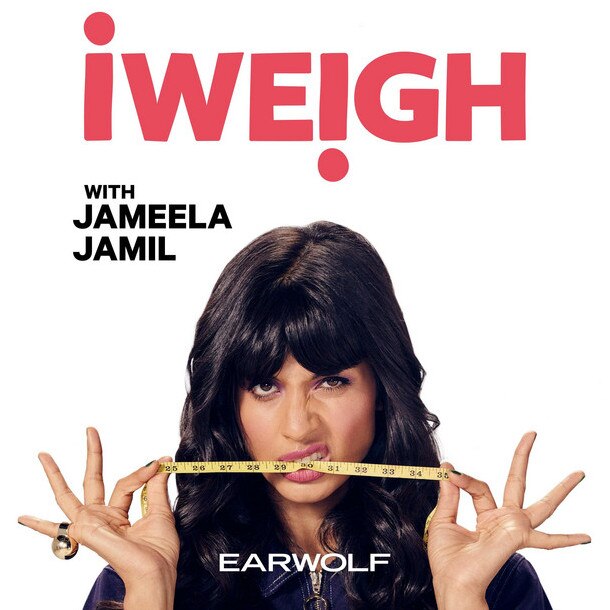 iWeigh podcast with Jameela Jamil