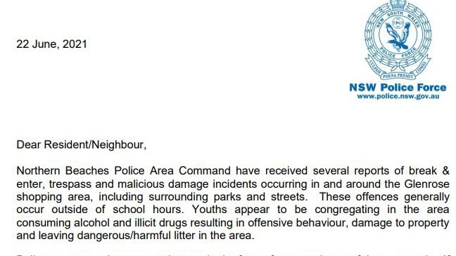 A section of a letter from the Crime Prevention Team at Northern Beaches Police asking for help from locals to reduce reports of criminal and anti-social behaviour around the Glenrose Shopping Village. Picture: NSW Police