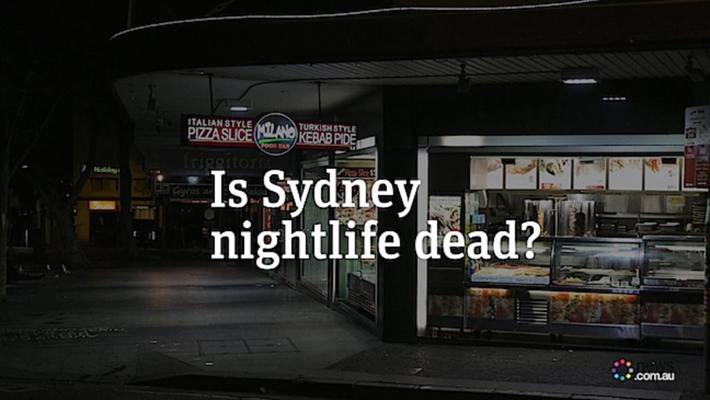 Is Sydney nightlife dead?