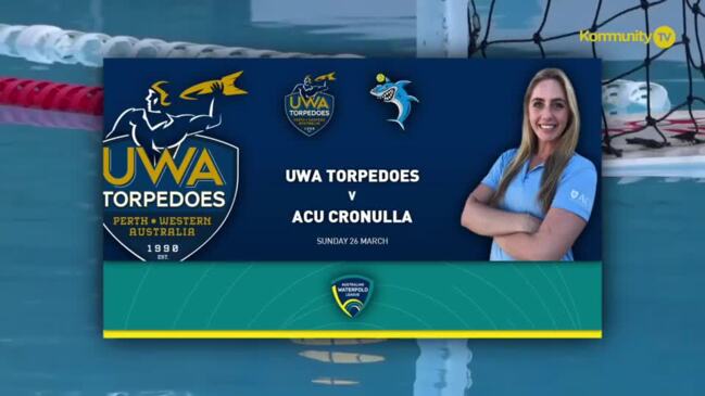 Replay: Australian Water Polo League Week 3 - UWA Torpedoes v ACU Cronulla Sharks (W)