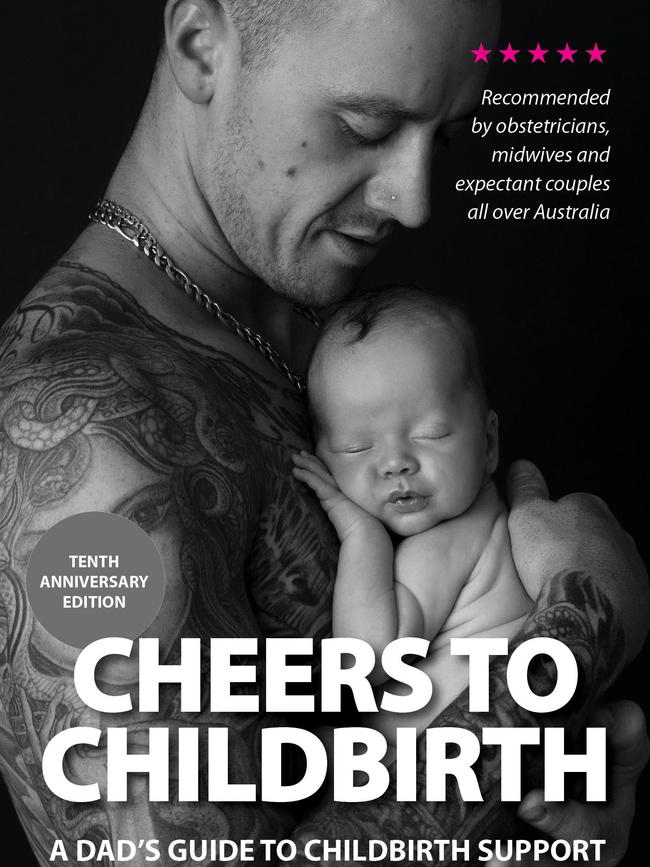 Cheers to Childbirth, a Dad's guide to Childbirth support. by author Lucy Bloom. Picture: Supplied