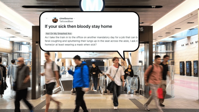 Stay home if you're sick, says the Redditor. Image: Supplied