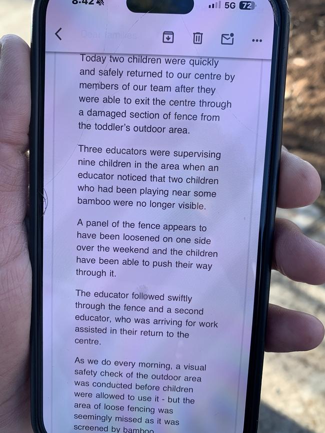 Email sent to parents from the Goodstart Blair Athol Child Care centre after two children escaped. Picture: Supplied