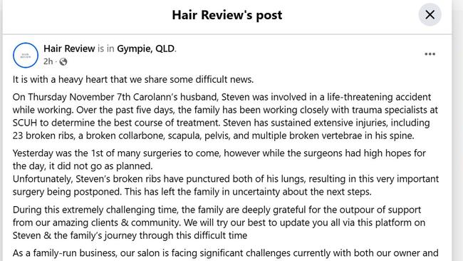 Mr Verity’s injuries were revealed in a Wednesday Facebook post by Mary St business Hair Review, which is owned and run by Mr Verity and his wife Carolann. Picture: Facebook