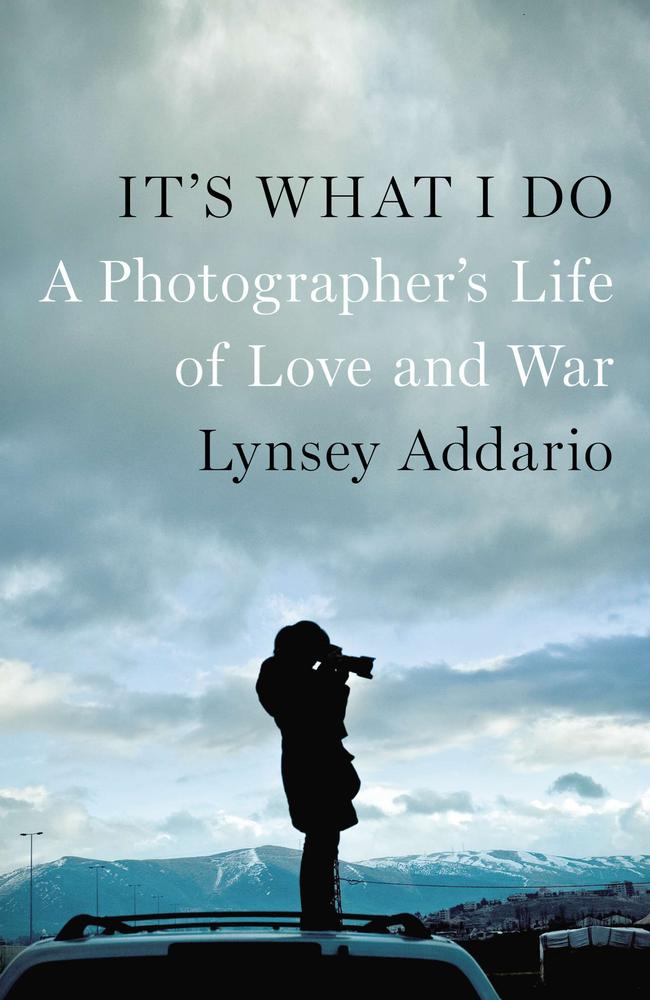 Addario’s book about life photographing war zones.