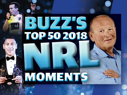 Buzz's top 50 2018 NRL moments