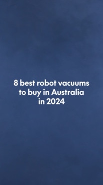 8 best robot vacuums to buy in Australia in 2024