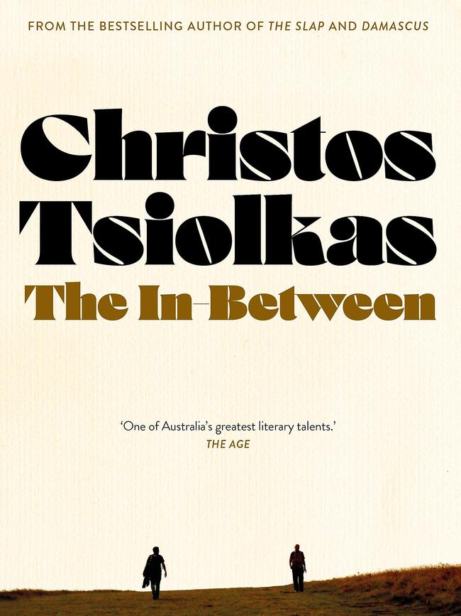 The In Between by Christos Tsiolkas.