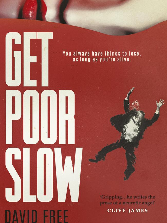 Get Poor Slow by David Free.