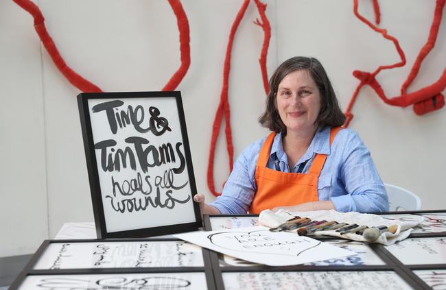 “Time and Tim Tams heals all wounds” — one of the messages of hope collected by artist Tilly Lees for her RPA project. Picture: David Swift.