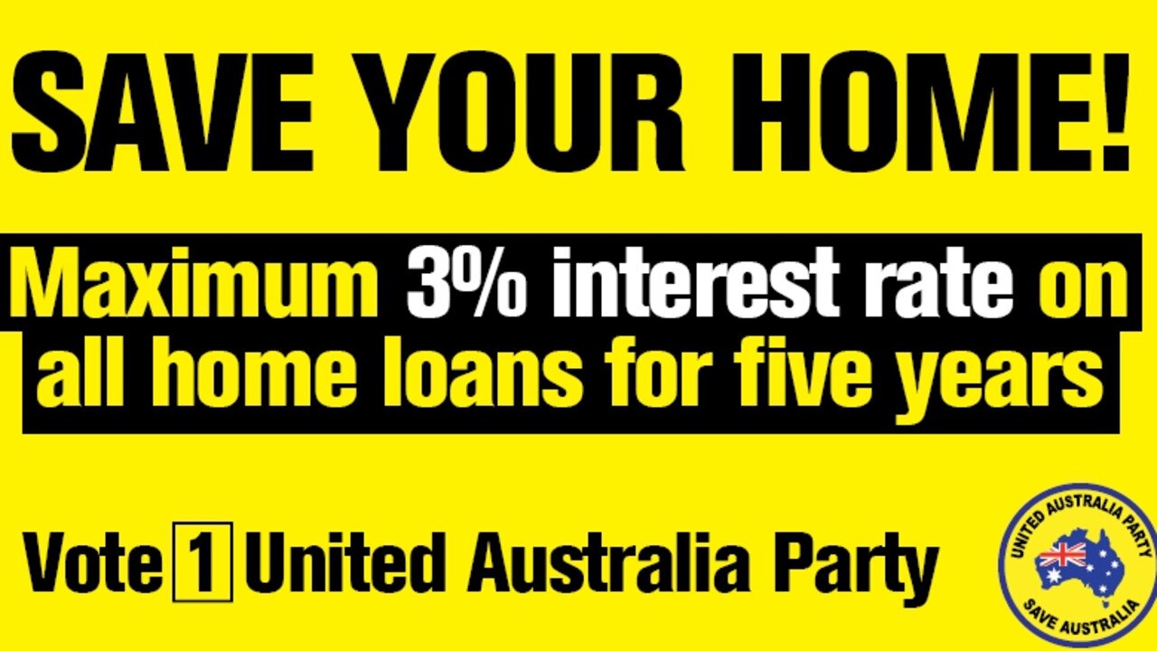 United Australia party interest rate advertisement.