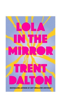 Trent Dalton reveals the characters in his new novel 'Lola in the Mirror'