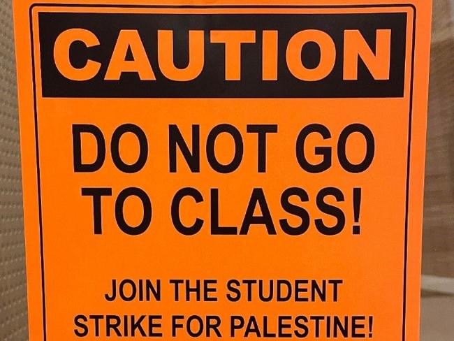 Students are being confronted with posters and protests at Monash University, with one flyer calling for students to not go to class.