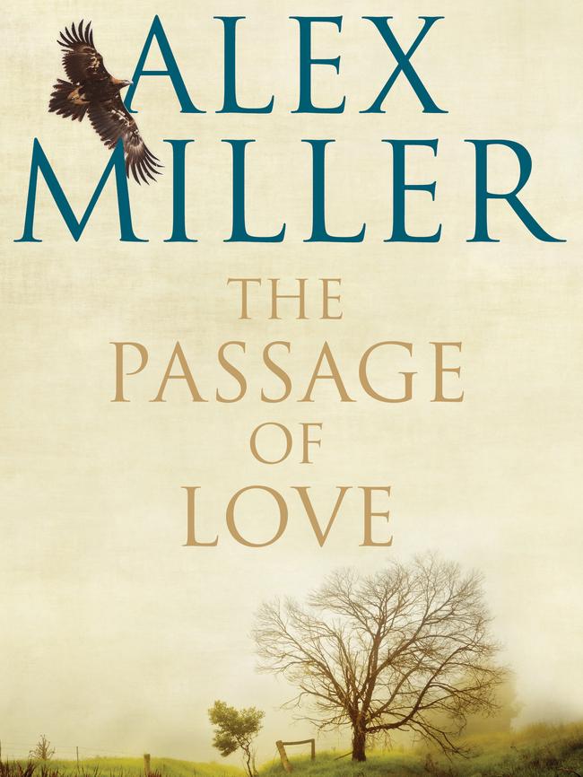 The Passage of Love by Alex Miller.