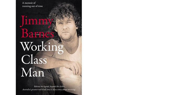 Working Class Man by Jimmy Barnes.