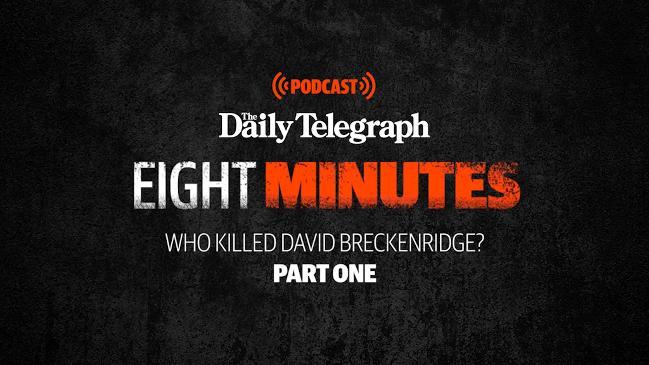 Eight Minutes - Who killed David Breckenridge (Chapter One) ​