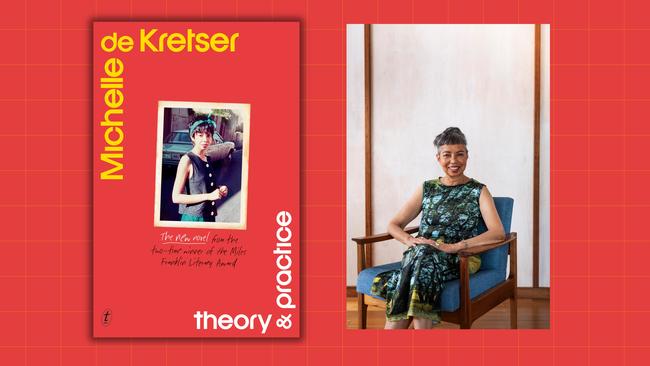 Michelle de Kretser’s Theory & Practice