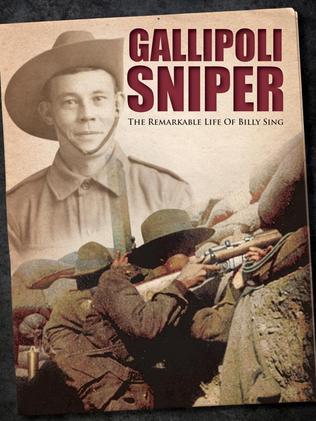 Gallipoli Sniper: The Remarkable Life of Billy Sing.