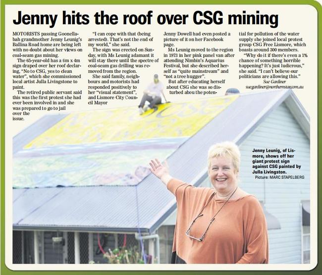 A report done in The Northern Star on April 12, 2012, not long after Jenny Leunig's now famous anti-CSG mural went up on the roof of her Ballina Road home.