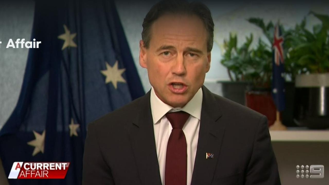 Health Minister Greg Hunt has struck a deal to get COVID-19 patients supplies of ‘wonder drug’ hydroxychloroquine. Picture: A Current Affair