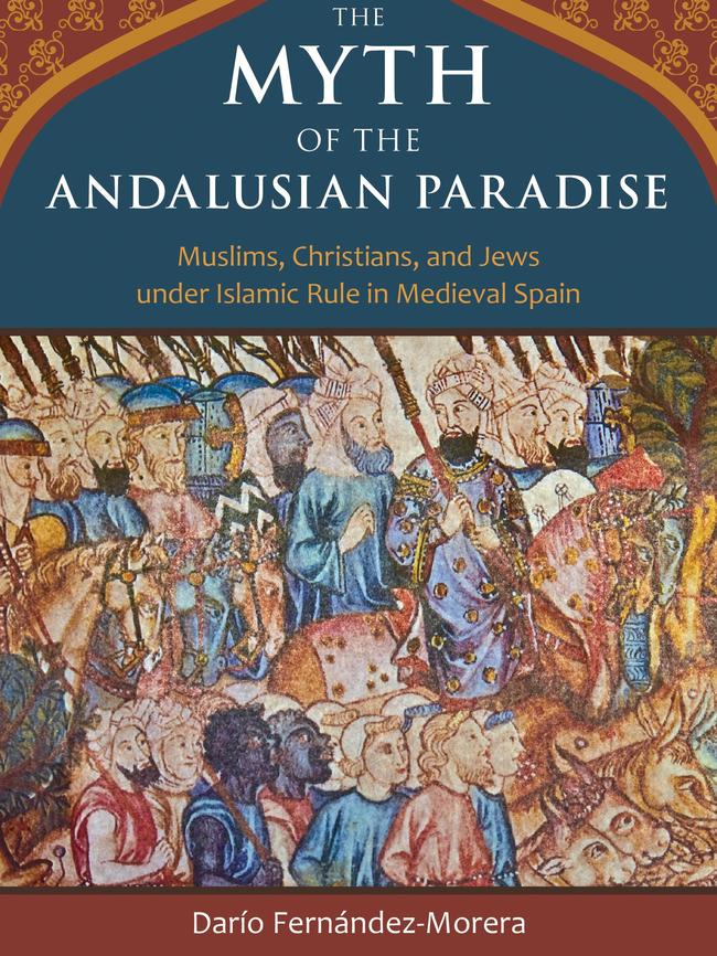 The Myth of the Andalusian Paradise