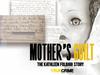 Mother’s Guilt podcast series: The Kathleen Folbigg story