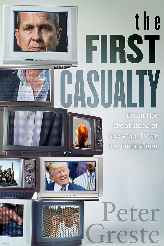 The First Casualty by Peter Greste.