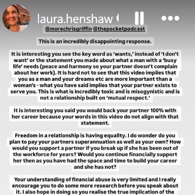 Laura Henshaw questioned what support is available for women after a break-up if they follow the advice given by Chris Griffin . Picture: Instagram