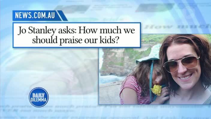 Daily Dilemma: Are We Praising Our Kids Too Much?