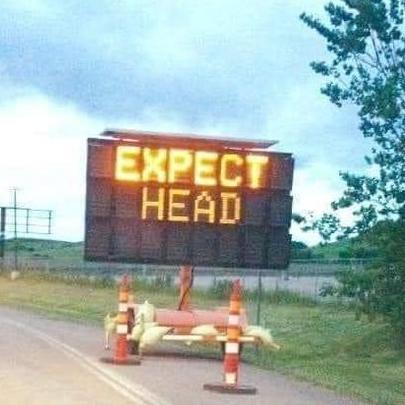 The "expect head" sign was spotted in Griffin. Picture: Nathan Maker