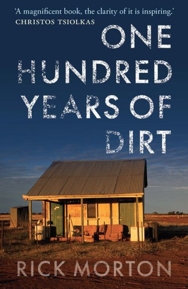 One Hundred Years of Dirt, Rick Morton.