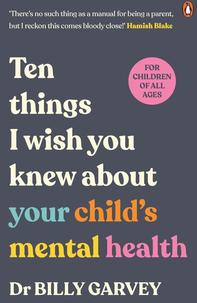 Billy Garvey on how to help your child to develop good mental health ...