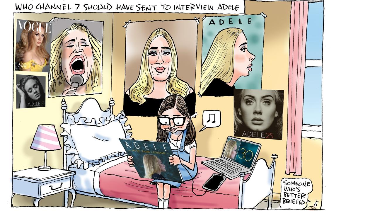 Mark Knight’s cartoon suggests a teenage fangirl should have been at the top of the list when Channel 7 was deciding who to get to interview singer Adele.
