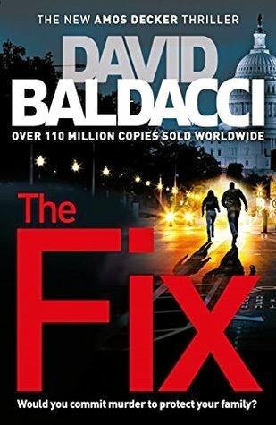 The Fix by David Baldacci is out now.