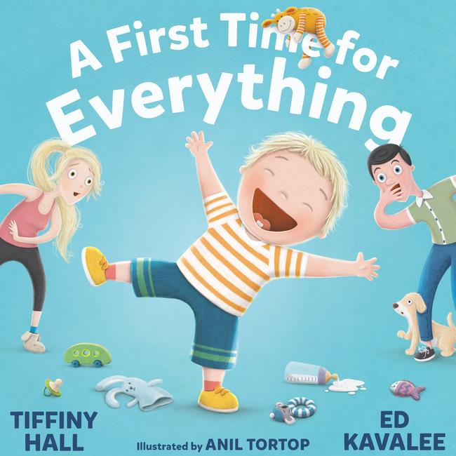 A First Time for Everything by Tiffiny Hall and Ed Kavalee, published by Allen &amp; Unwin.