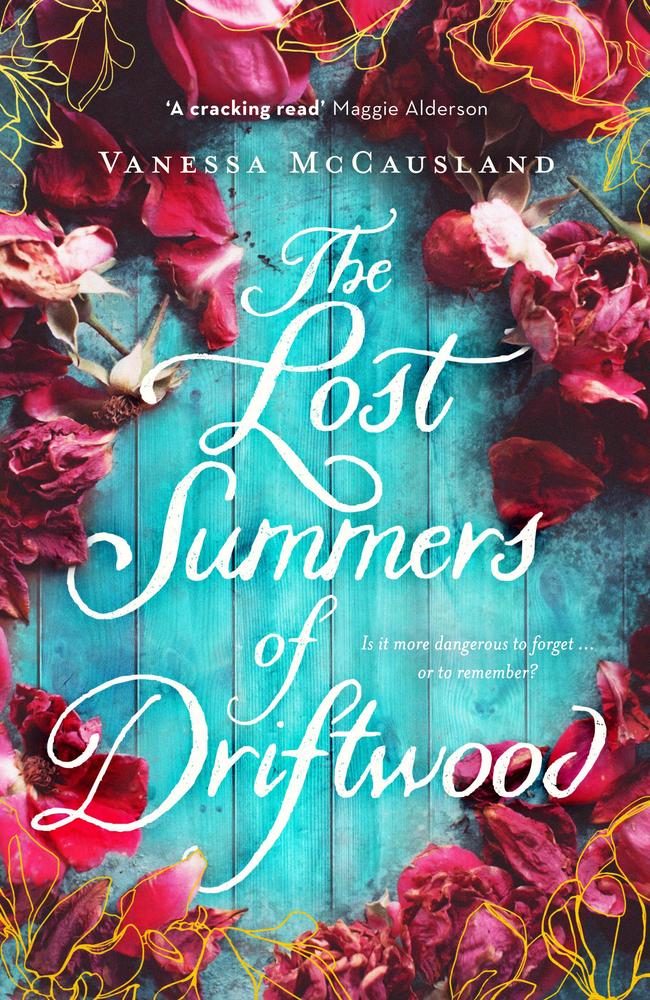 The Lost Summers Of Driftwood by Vanessa McCausland