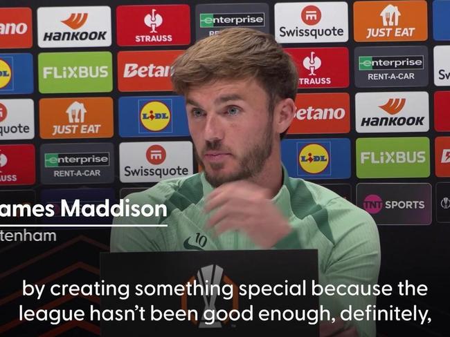 James Maddison hurt by ’embarrassing’ chapter at Spurs but driven to win Europa League