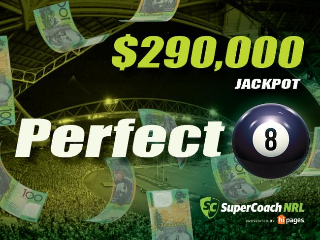 Perfect 8 has jackpotted to $290,000.