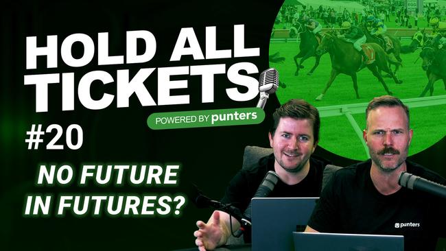 Hold All Tickets - Punters (Episode 20) The future of Futures?