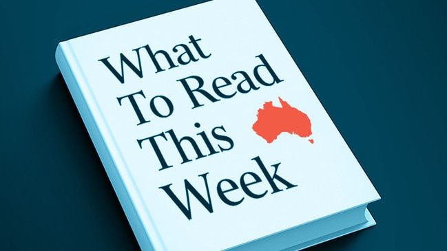 Business, true crime and a new children’s book in this week’s list of what to read from The Australian.