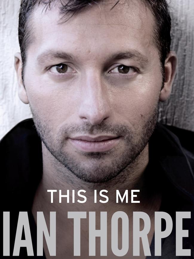 This Is Me, by Ian Thorpe.
