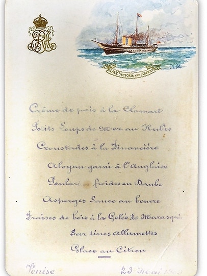 A menu dated May 23, 1909. Dinner aboard the Royal Yacht, “His Majesty’s Yacht Victoria and Albert” moored in Venice, hosted by Her Majesty Queen Alexandra of the United Kingdom with her sister, Her Imperial Majesty the Dowager Empress (Tsarina) Marie of Russia.