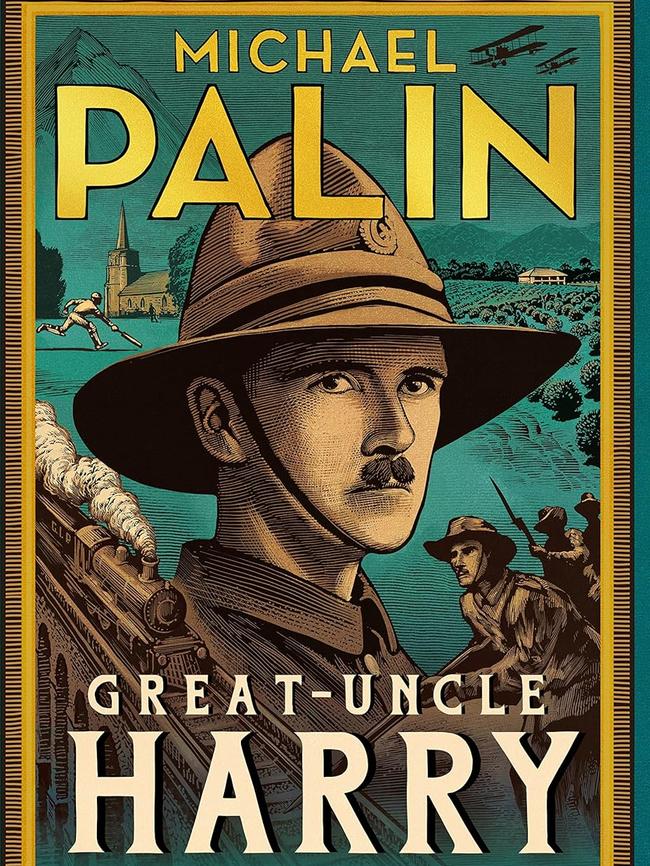 Michael Palin’s Great Uncle Harry.